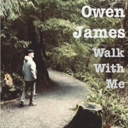 Walk With Me - Owen James