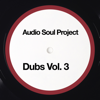 Little Dub - Audio Soul Project