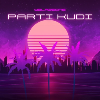Parti Kudi - Single