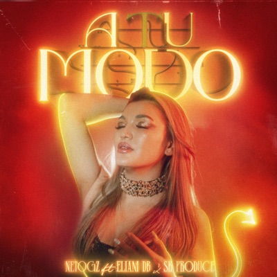 A Tu Modo (feat. SK Produce) - Single