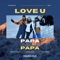 Love you Papa (feat. Sanah Jain & Ishan Jain) - Kunal J lyrics