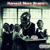Harvest More Brains - Single - Eyeball Jone$