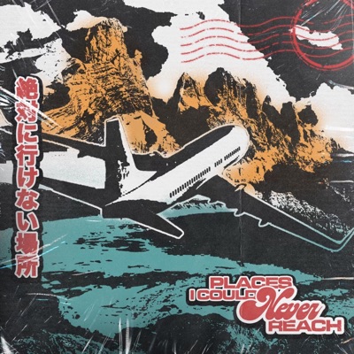 Places I Could Never Reach - Single