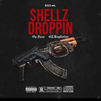 SHELLZ DROPPIN (feat. GT.BagGetter) - Single - OG FAZO