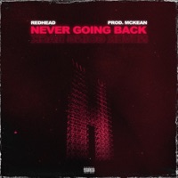Never Going Back - Single - RedHead