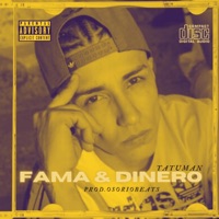 Fama & Dinero (feat. OsorioBeats) - Single - tatúman