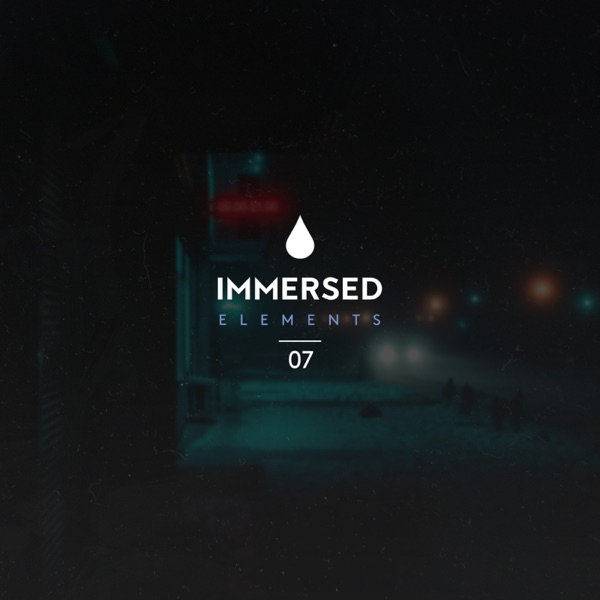 Immersed Elements 07 - EP