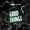 Good Things - Single, 2023