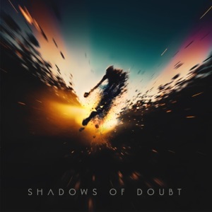 Shadows of Doubt (feat. Alex Boychuk) - Single