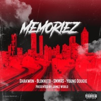 Memoriez (feat. Shakwon, Smmrs, Blokkito & Young Dougie) - Single - Jamez World