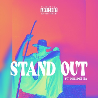 Stand Out (feat. Million Na) [Radio Edit] [Radio Edit] - Single