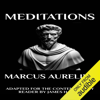 Marcus Aurelius - Meditations: Adapted for the Contemporary Reader (Unabridged) - Marcus Aurelius & James Harris