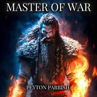 Master Of War — Peyton Parrish