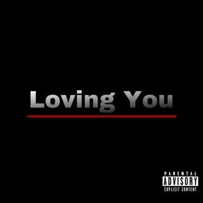 Loving You - Single