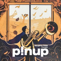 Naughty Child (feat. NO!S) - Single - P!nup