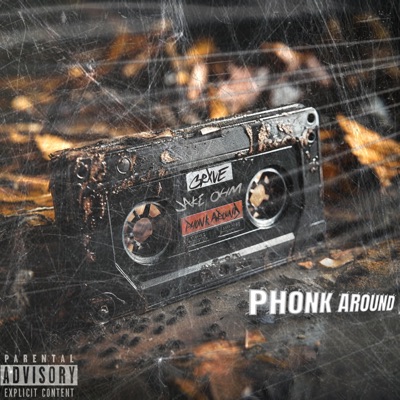 Phonk Around and Find Out - Single