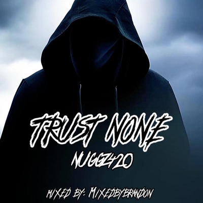 Trust None - Single