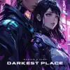 Marian & Sean - Darkest Place