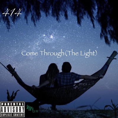 Come Through(The Light) - Single