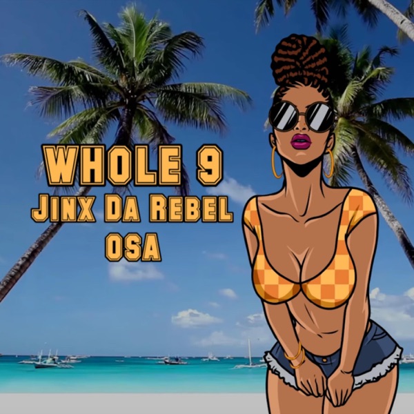 Whole 9 (feat. OSA) - Single