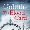 The Blood Card: The Brighton Mysteries, Book 3 (Unabridged) - Elly Griffiths
