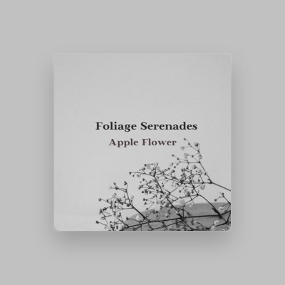 Listen to Foliage Serenades, watch music videos, read bio, see tour dates & more!