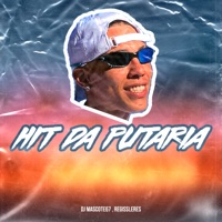 Hit da Putaria - Single - Dj Mascote67 & Regissleres