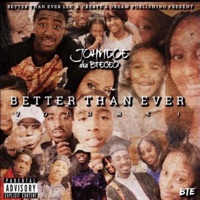 Better Than Ever, Vol. 1 - HBK JohnDoe