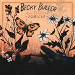 Becky Buller - Jubilee (feat. Aoife O'Donovan)