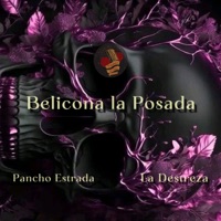 Belicona la Posada - Single - Pancho Estrada & La Destreza