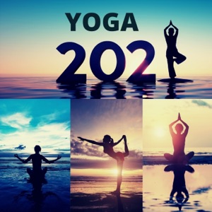 Yoga 2021: Top Yoga Class Music for Hatha and Kundalini, Mindfulness Meditation Techniques
