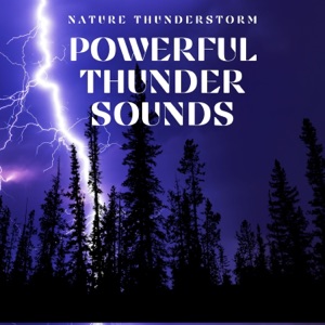 Powerful Thunder Sounds