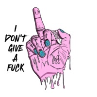 I Don't Give a F**k - Single - 25WEST