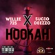 Hookah feat Willie 725 Single