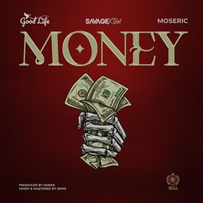 Money (feat. Savage Xtra & Moseric) - Single
