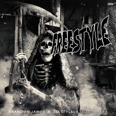 Freestyle (feat. Zo Style & Jizzle Baby) - Single