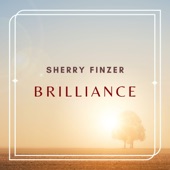 Sherry Finzer - Brilliance
