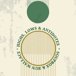Highs, Lows & Antidotes - EP