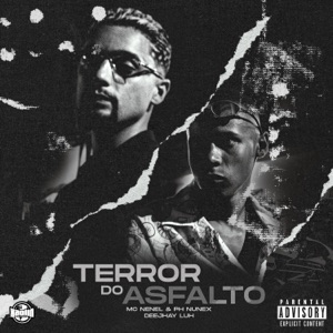 Terror do Asfalto (feat. DeejhaY Luh)