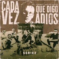 Cada vez que digo adiós - Single - Serie 2
