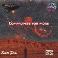 Compromise for more (feat. Zion Rain) - Single - Nateral Legend
