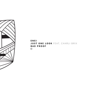 Just One Look / Bad Proof - Single