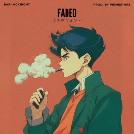 Faded (Demo) Bari Mcknight