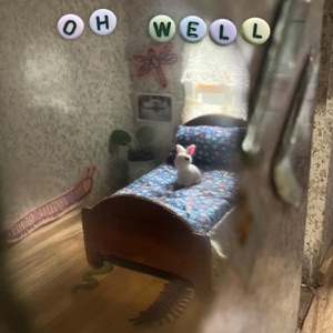 oh well - Single