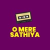 O Mere Sathiya - Single