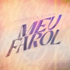Meu Farol - Single, 2023