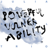 Powerful Vulnerability - Julia Kadel Trio