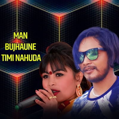Man Bujhaune Timi Nahuda - EP
