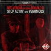 Stop Actin / Venomous - EP