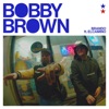 Bobby Brown (feat. Elcamino) - Single